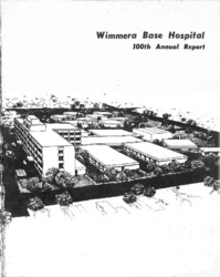 Wimmera Base Hospital 100th Annual Report 1973 - 1974.pdf.jpg
